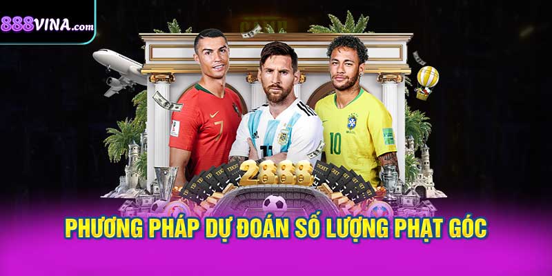 Phương Pháp Dự Đoán Số Lượng Phạt Góc